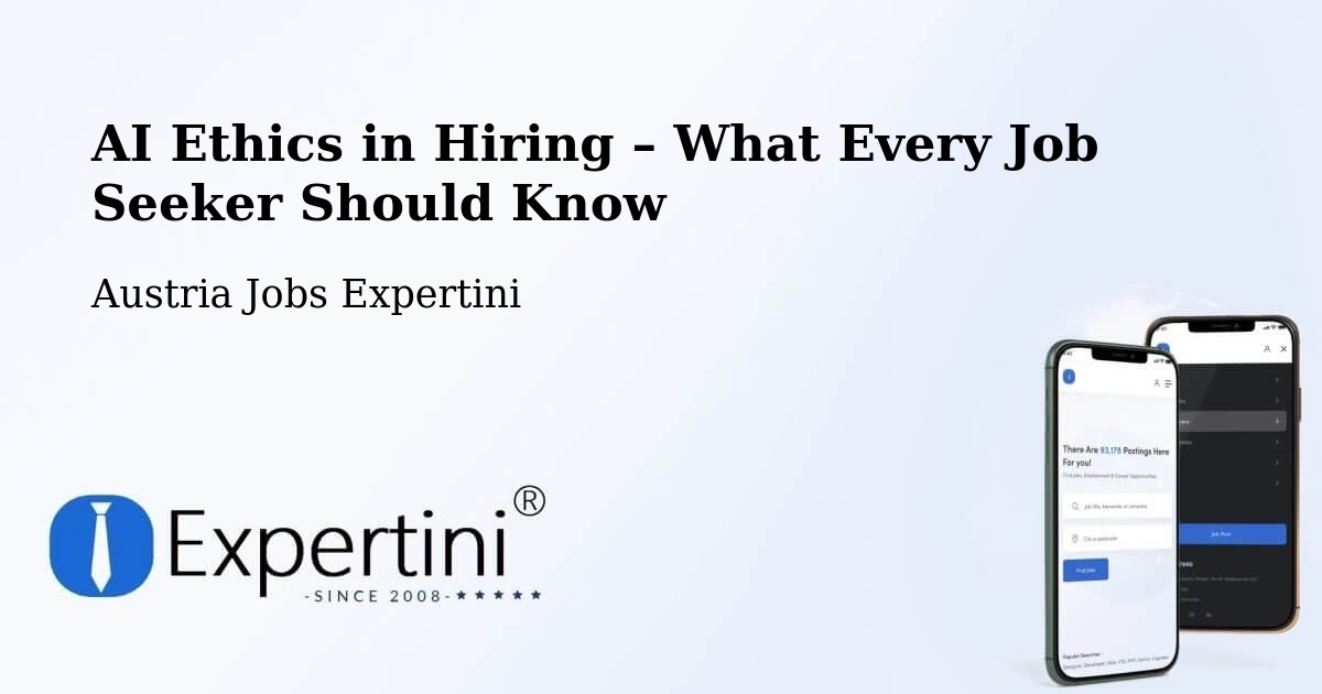 AI Ethics in Recruitment & Hiring – Ritzing - Ritzing, Austria Jobs Expertini