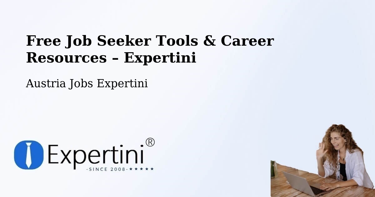 Free Job Seeker Tools & Career Resources – Ritzing - Ritzing, Austria Jobs Expertini