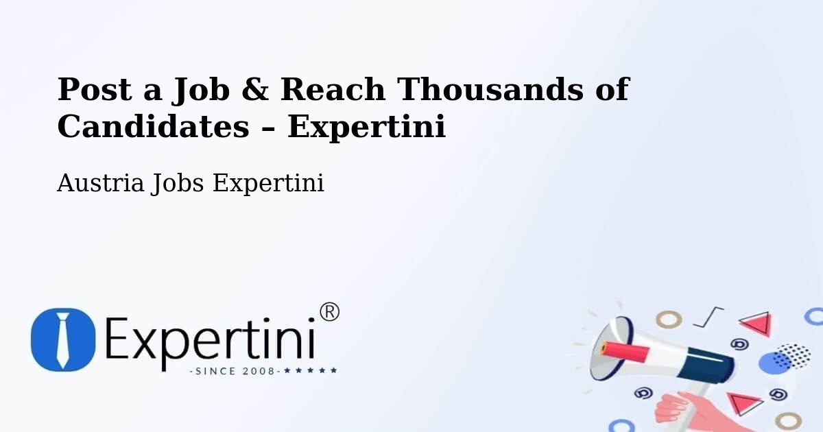 Post a Job in Ritzing – Hire the Right Talent - Ritzing, Austria Jobs Expertini