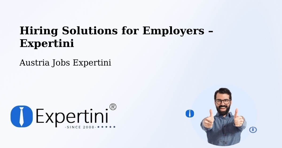 Hiring Solutions for Employers in Ritzing - Ritzing, Austria Jobs Expertini